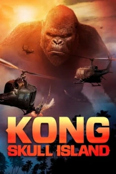 ดูหนังออนไลน์ Kong Skull Island คอง มหาภัยเกาะกะโหลก (2017)