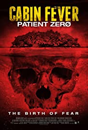 ดูหนังออนไลน์ฟรี Cabin Fever: Patient Zero (2014) ต้นตำรับ เชื้อพันธุ์นรก ภาค 3