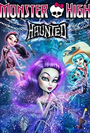 ดูหนังออนไลน์ฟรี Monster High: Haunted (2015) มอนสเตอร์ ไฮ : หลอน