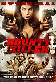 ดูหนังออนไลน์ฟรี Bounty Killer (2013) พันธุ์บ้าฆ่าแหลก