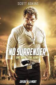 ดูหนังออนไลน์ฟรี No Surrender (2018) เดี่ยวประจัญบาน