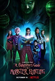 ดูหนังออนไลน์ A Babysitter’s Guide to Monster Hunting | Netflix (2020) คู่มือล่าปีศาจฉบับพี่เลี้ยง