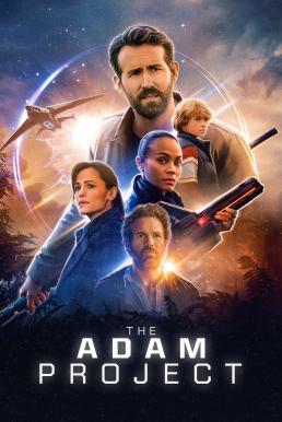 ดูหนังออนไลน์ฟรี The Adam Project | Netflix 2022 ย้อนเวลาหาอดัม