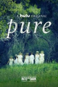 ดูหนังออนไลน์ฟรี ดูหนังออนไลน์ 4K Pure 2019 สัญญาพรหมจรรย์