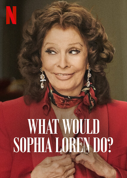 ดูหนังออนไลน์ฟรี ดูหนังออนไลน์ 4K What Would Sophia Loren Do 2021