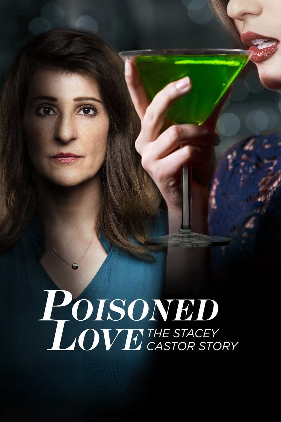ดูหนังออนไลน์ฟรี ดูหนังออนไลน์ 4K Poisoned Love The Stacey Castor Story 2020