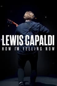 ดูหนังออนไลน์ฟรี ดูหนังฟรี LEWIS CAPALDI HOW I’M FEELING NOW 2023
