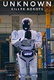 ดูหนังออนไลน์ฟรี ดูหนังฟรี Unknown Killer Robots 2023 เปิดโลกลับหุ่นยนต์สังหาร