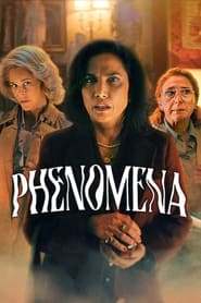 ดูหนังออนไลน์ ดูหนังฟรี PHENOMENA 2023 ฟีโนมีนา