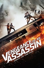 ดูหนังออนไลน์ ดูหนังฟรี VENGEANCE OF AN ASSASSIN 2014 เร็วทะลุเร็ว