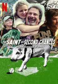 ดูหนังออนไลน์ ดูหนังฟรี The Saint of Second Chances 2023 พลังแห่งโอกาสครั้งที่สอง