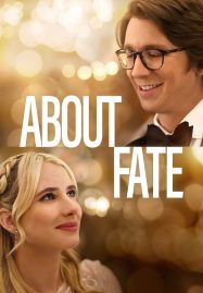 ดูหนังออนไลน์ฟรี ดูหนังฟรี About Fate 2022 ชะตารัก ชะตาป่วน